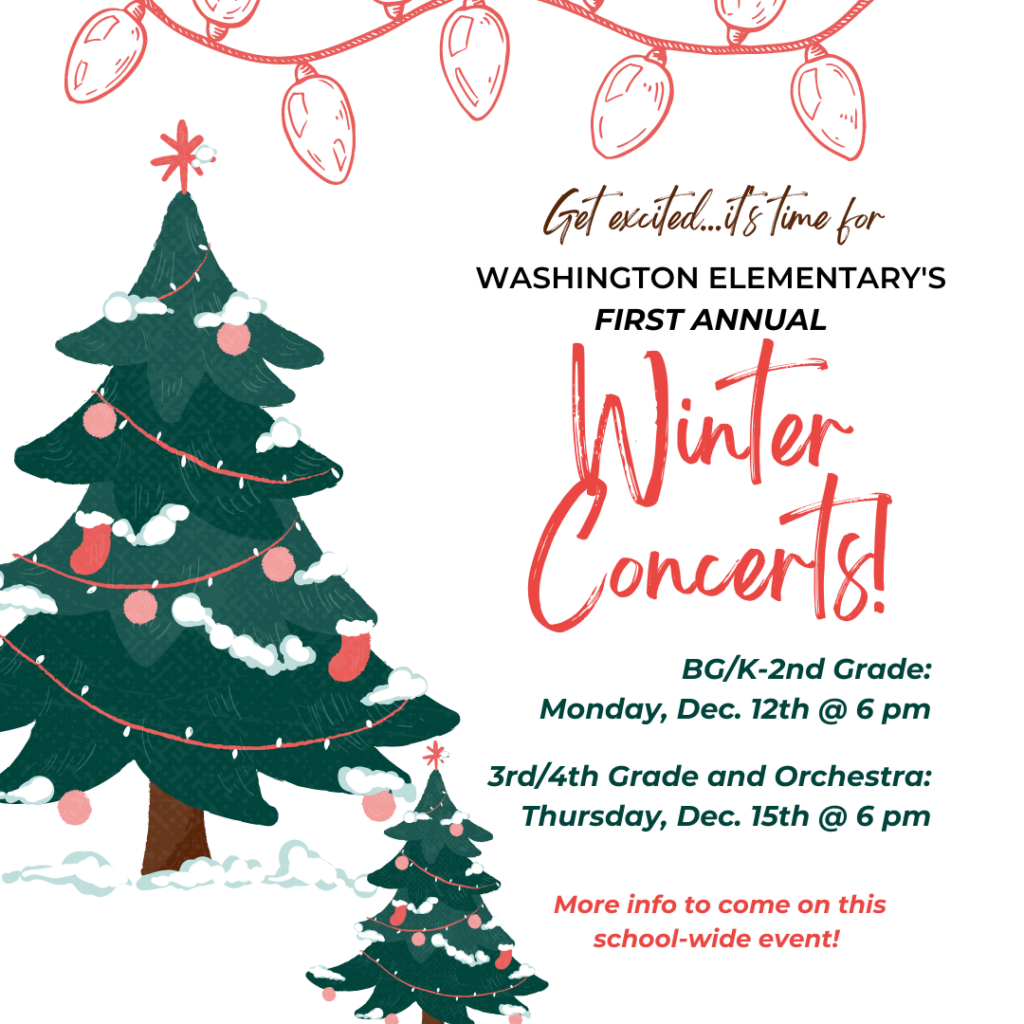 Flyer for first annual Winter Concerts at Washington Elementary. 
